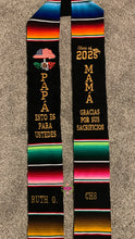 Cargar imagen en el visor de la galería, *2026* Papá Mama Gracias - Sacrifices Black Graduation Stole Sarape Sash IN STOCK