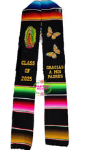 Load image into Gallery viewer, 2025 * Gracias a mis Padres Graduation Stole Sarape Sash- Monarca and Virgen SOLD OUT