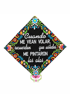 Cuando me Vean Volar - Embroidered graduation cap topper
